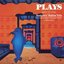 Plays