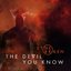 The Devil You Know