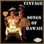 Vintage Songs Of Hawaii - LP