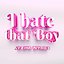 I Hate That Boy