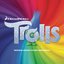 Trolls: Original Motion Picture Soundtrack