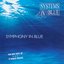 Symphony In Blue - The Very Best Of