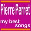 Pierre Perret : My Best Songs