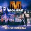 Molière, le spectacle musicale (le live intégral)
