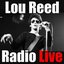 Lou Reed Radio Live