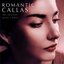 Romantic Callas - sus mejores arias y dúos
