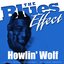 The Blues Effect - Howlin' Wolf