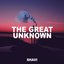 The Great Unknown