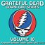 Grateful Dead Download Series Vol. 10: Paramount Northwest Theatre, Seattle, WA, 7/21/72