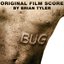 Bug - Original Film Score