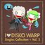 I Love Disko Warp Singles Collection, Vol. 2