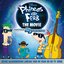 Phineas and Ferb the Movie (Dwars Door De 2de Dimensie) [Original Soundtrack]