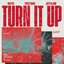 Turn It Up