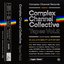 Complex Channel Collective Tapes Vol. 2