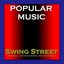 Popular Music - Swing Street