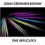 Time replicated