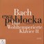 Johann Sebastian Bach: Das Wohltemperierte Klavier II