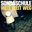 Weit, weit weg