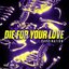 Die for Your Love - Single