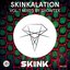 Skinkalation Vol.1 (mixed by Showtek)