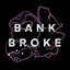 BANK BROKE - Single