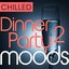 Chilled Dinner Party Moods 2 - 36 Favourite Sax and Guitar Smooth Grooves