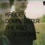 The K&D Sessions [Disc 1]