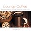Lounge Coffee, Vol. 14