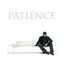 Patience [Explicit]
