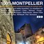 100% Montpellier Vol. 1