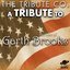 A Tribute to the Best of Garth Brooks