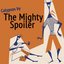 Calypsos by the Mighty Spoiler