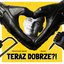 Teraz Dobrze?!