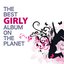 The Best Girly Album On The Planet