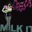 Milk It (disc 2)