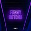Funny Gotcha - EP