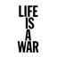 Life Is a War - Single