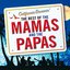 California Dreamin' - The Best of The Mamas  The Papas