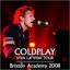 2008-06-16 - Brixton Academy London (FM broacast)