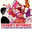 Escobar's Rhythmagic. Al Escobar and His Afro-Cuban Orchestra