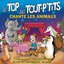 Le Top Des Tout-P'tits Chante Les Animaux Volume 1