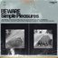Simple Pleasures