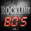 Rockline - Best of 80's, Vol. 1