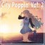 City Poppin’ vol.2