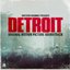Detroit (Original Motion Picture Soundtrack)