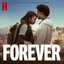 Forever (Songs from the Netflix Series)