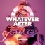 Whatever After