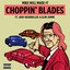 Choppin' Blades