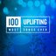 100 Most Uplifting Songs Ever