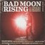 Uncut: Bad Moon Rising